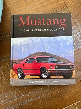 Mustang The All-American Muscle Car Book